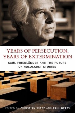 Years of Persecution, Years of Extermination (eBook, PDF)