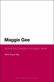 Maggie Gee: Writing the Condition-of-England Novel (eBook, ePUB)