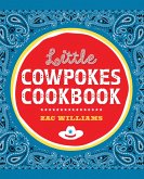 Little Cowpokes Cookbook (eBook, ePUB)