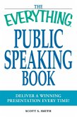 The Everything Public Speaking Book (eBook, ePUB)