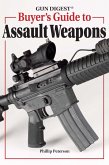 Gun Digest Buyer's Guide To Assault Weapons (eBook, ePUB)