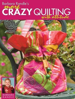 Cover Barbara Randle's More Crazy Quilting with Attitude (eBook, ePUB)