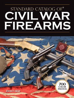 Standard Catalog of Civil War Firearms (eBook, ePUB) - Graf, John F.
