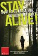 Stay Alive - How to Start a Fire... - Bild 1