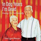 In Dog Years I'm Dead (eBook, ePUB)