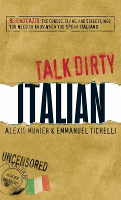 Talk Dirty Italian (eBook, ePUB) - Munier, Alexis