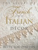 The Allure of French & Italian Decor (eBook, ePUB)