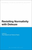 Revisiting Normativity with Deleuze (eBook, ePUB)