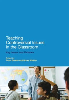 Teaching Controversial Issues in the Classroom (eBook, ePUB)