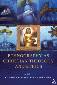 Cover Ethnography as Christian Theology and Ethics (eBook, ePUB)