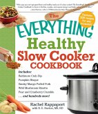 The Everything Healthy Slow Cooker Cookbook (eBook, ePUB)