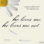 He Loves Me, He Loves Me Not (eBook, ePUB)