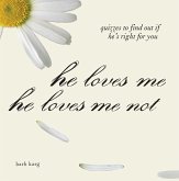 He Loves Me, He Loves Me Not (eBook, ePUB)
