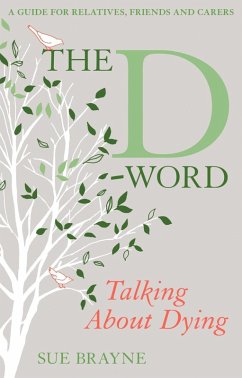 Cover The D-Word: Talking about Dying (eBook, PDF)