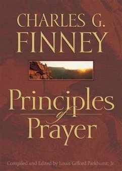 Principles of Prayer (eBook, ePUB) - Finney, Charles G.