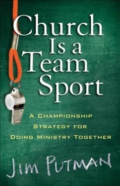 Church Is a Team Sport (eBook, ePUB) - Putman, Jim