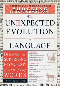 The Unexpected Evolution of Language (eBook, ePUB) - Cord Hayes, Justin