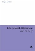Educational Attainment and Society (eBook, PDF) Educational Attainment and Society (eBook, PDF)