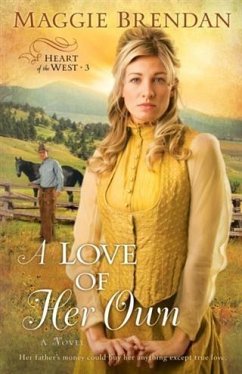 Cover Love of Her Own (Heart of the West Book #3) (eBook, ePUB)
