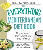 The Everything Mediterranean Diet Book (eBook, ePUB)