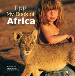 Tippi My Book of Africa (eBook, ePUB) - Degré, Tippi