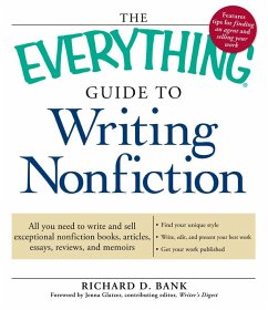 The Everything Guide to Writing Nonfiction (eBook, ePUB) - Bank, Richard D