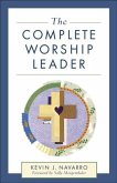 Complete Worship Leader (eBook, ePUB)