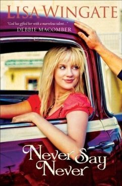 Cover Never Say Never (Welcome to Daily, Texas Book #3) (eBook, ePUB)