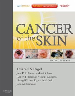 Cancer of the Skin E-Book (eBook, ePUB) - Rigel, Darrell S.; Friedman, Robert; Robinson, June K.; Ross, Merrick I.; Cockerell, Clay J; Lim, Henry; Stockfleth, Eggert; Kirkwood, John M