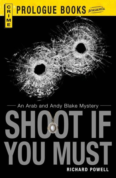 Shoot If You Must (eBook, ePUB)