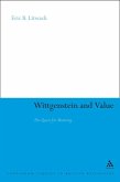Wittgenstein and Value (eBook, PDF) Wittgenstein and Value (eBook, PDF)