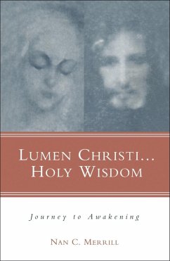 Lumen Christi...Holy Wisdom (eBook, PDF) - Merrill, Nan C.