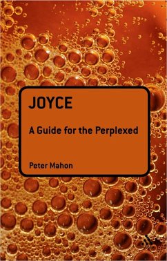 Joyce: A Guide for the Perplexed (eBook, PDF) - Mahon, Peter