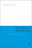 In the Shadow of Phenomenology (eBook, PDF)
