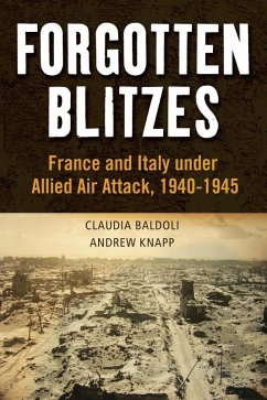 Forgotten Blitzes (eBook, PDF) - Baldoli, Claudia; Knapp, Andrew