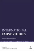 International Faust Studies (eBook, ePUB)