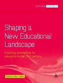 Shaping a New Educational Landscape (eBook, PDF)