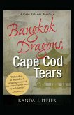 Bangkok Dragons, Cape Cod Tears (eBook, ePUB)