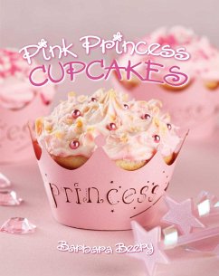 Pink Princess Cupcakes (eBook, ePUB) - Beery, Barbara Pink Princess Cupcakes (eBook, ePUB) - Beery, Barbara