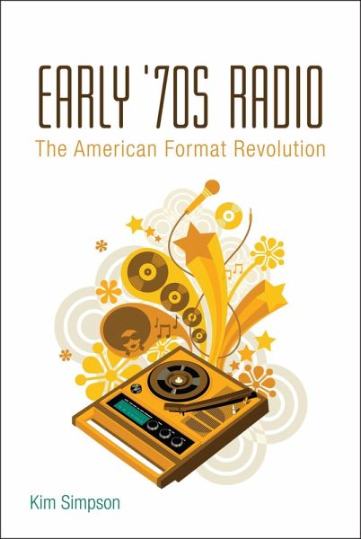 Early '70s Radio (eBook, ePUB) Early '70s Radio (eBook, ePUB)
