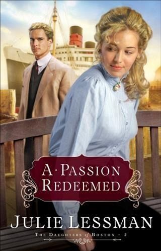 Passion Redeemed (The Daughters of Boston Book #2) (eBook, ePUB) Passion Redeemed (The Daughters of Boston Book #2) (eBook, ePUB)