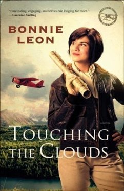 Cover Touching the Clouds (Alaskan Skies Book #1) (eBook, ePUB)