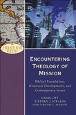 Encountering Theology of Mission (Encountering Mission) (eBook, ePUB)