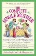 The Complete Single Mother (eBook, ePUB) - Bild 1