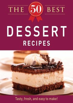 The 50 Best Dessert Recipes (eBook, ePUB) - Adams Media