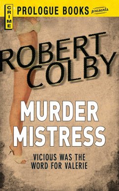 Murder Mistress (eBook, ePUB) - Colby, Robert