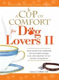 A Cup of Comfort for Dog Lovers II (eBook, ePUB)