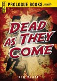 Dead As They Come (eBook, ePUB)