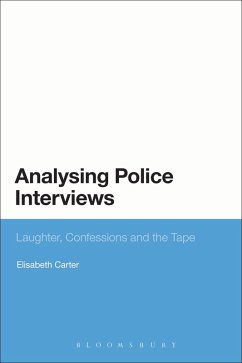 Analysing Police Interviews (eBook, ePUB) - Carter, Elisabeth