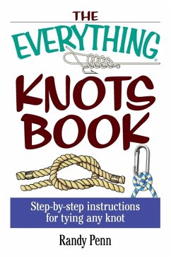 The Everything Knots Book (eBook, ePUB) - Penn, Randy